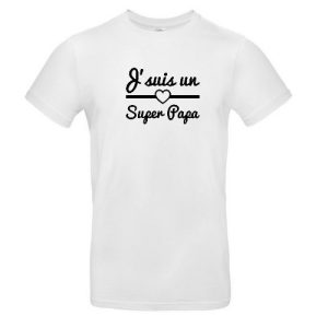 T-Shirt personnalisé J&rsquo;suis un super Papa